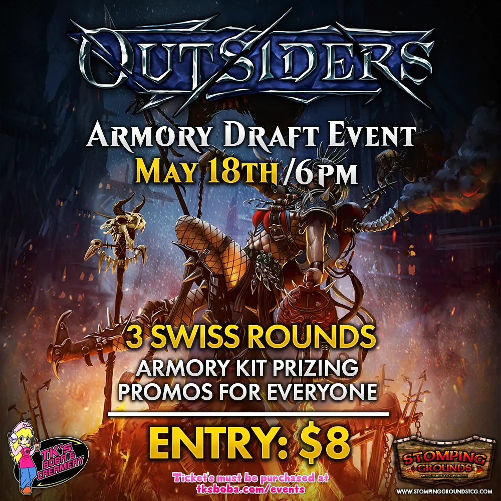 Flesh & Blood: Outsiders - Armory Draft Event Entry (Hosted @ TK's Boba & Creamery)