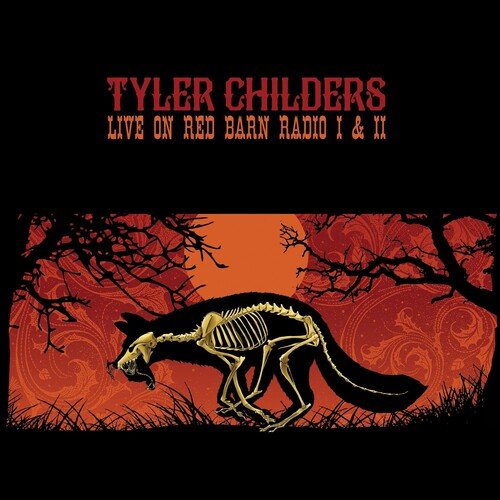 Tyler Childers - Live On Red Barn Radio I & II - Vinyl LP Record